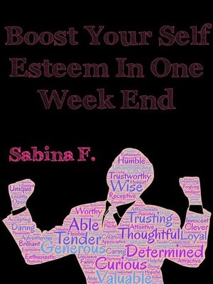 cover image of Boost Your Self Esteem In One Week End